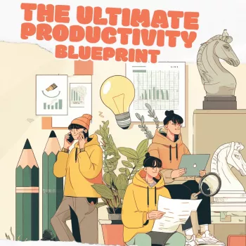 90-Day Productivity Blueprint: Goals, Time & Routines